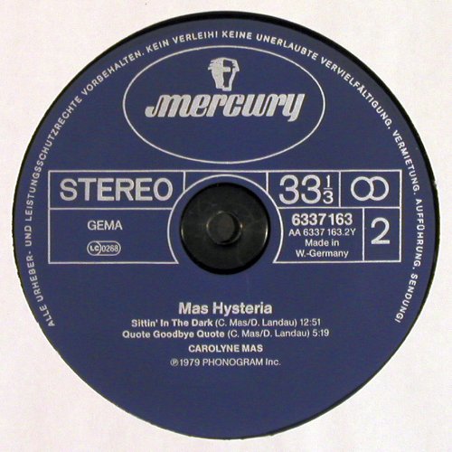Mas,Carolyne: Mas Hysteria, Lim.Ed., pre Cover, Mercury (blue) (6337 163), D, 1979 Typ: LP Best.-Nr.: V7348 Preis: 5,00 Euro.