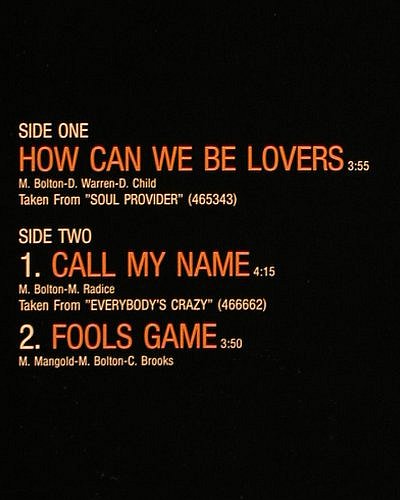 Bolton,Michael: How Can We Be Lovers+2, CBS (655836 6), NL, 1990 Typ: 12" Best.-Nr.: V7404 Preis: 3,00 Euro.