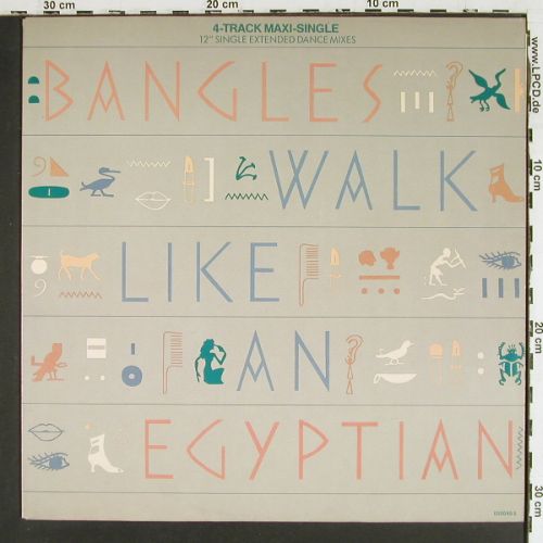 Bangles: Walk Like An Egyptian*3(mixes)+1, CBS (CBS 650049 6), NL, 1985 Typ: 12" Best.-Nr.: V7642 Preis: 5,00 Euro.
