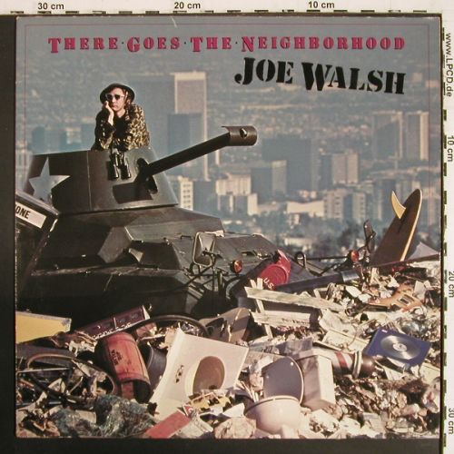 Walsh,Joe: There Goes The Neighbourhood, Asylum (AS 52285), D, 1981 Typ: LP Best.-Nr.: V7797 Preis: 7,50 Euro.