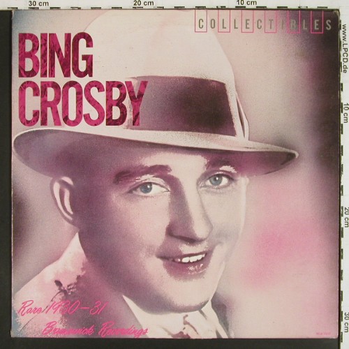 Crosby,Bing: Rare 1930-31 Brunswick Recordings, MCA (MCA-1502), US, 1982 Typ: LP Best.-Nr.: V7971 Preis: 5,00 Euro.