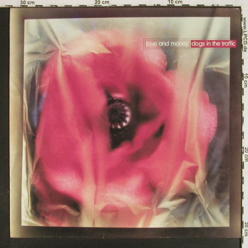 Love And Money: Dogs In The Traffic, Fontana(848 993-1), D, 1991 - LP - V8006 - 6,00 Euro
