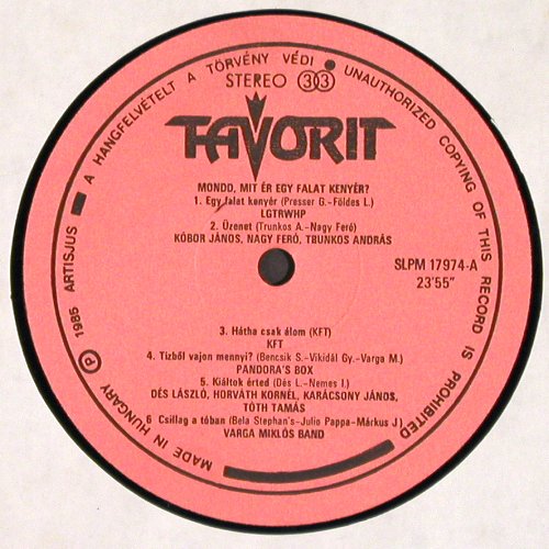 V.A.Mondd, mit er egy Falat Kenyer?: Rockzeneszek az ..., Favorit (SLPM 17974), H, 1985 Typ: LP Best.-Nr.: Y310 Preis: 5,00 Euro.