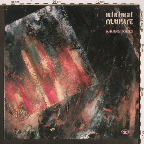 Minimal Compact: Raging Souls, vg+/m-, Normal (17), D, 1985 Typ: LP Best.-Nr.: V2886 Preis: 9,00 Euro