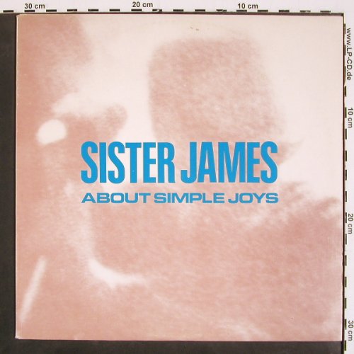 Sister James: About Simple Joys, 6Tr, (45rpm), Ceilidh Productions (CEI 014), S, 1990 Typ: LP Best.-Nr.: V4662 Preis: 12,50 Euro