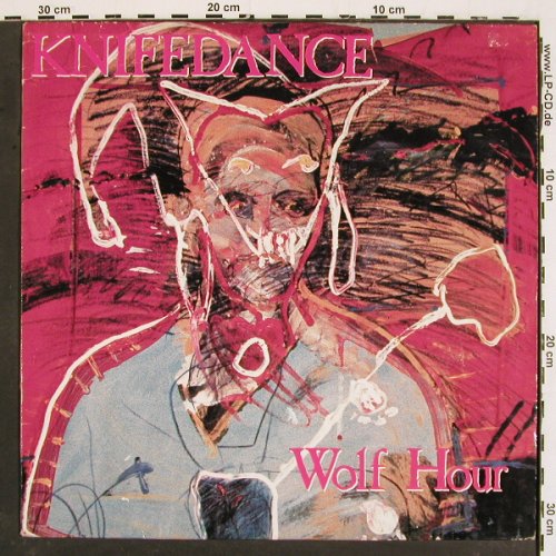 Knifedance: Wolf Hour, Hit & Run Records(HR-3), US, 1989 - LP - V5037 - 9,00 Euro