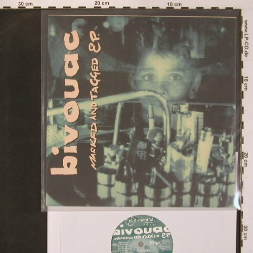 Bivouac: Marked And Tagged EP, 3 Tr., Elemental Rec. (ELM 20), UK, 1994 Typ: 10" Best.-Nr.: V5545 Preis: 5,00 Euro