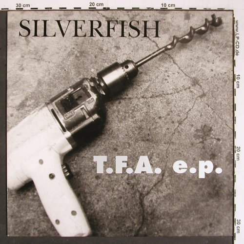 Silverfish: T.F.A. / Die / Driller, E.P., Wiiija (WIJ 5), F, 1989 Typ: 12" Best.-Nr.: V5673 Preis: 7,50 Euro