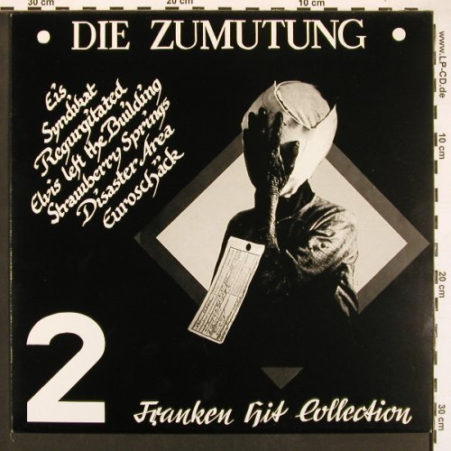 V.A.Die Zumutung 2: Franken Hit Collection, 14 Tr., Red Rossetten Record (RRP 020), D, No.611 Typ: LP Best.-Nr.: V6003 Preis: 17,50 Euro