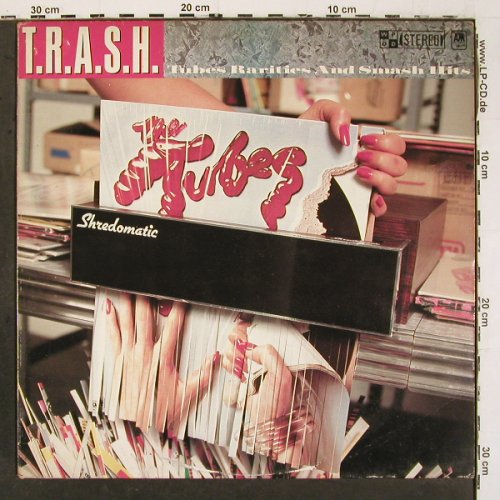 Tubes: T.R.A.S.H., A & M (AMLH 64870), NL, 1981 Typ: LP Best.-Nr.: V6642 Preis: 7,50 Euro.