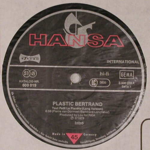 Plastic Bertrand: Tout Petit La Planete +1, vg+&sol;m-, Hansa (600 019-213), D, 1979 Typ: 12" Best.-Nr.: V6830 Preis: 4,00 Euro.