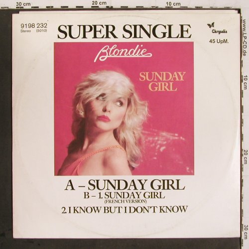Blondie: Sunday Girl*2+1, m-&sol;vg+, Chrysalis (9198 232), D, 1978 Typ: 12" Best.-Nr.: V6836 Preis: 7,50 Euro.