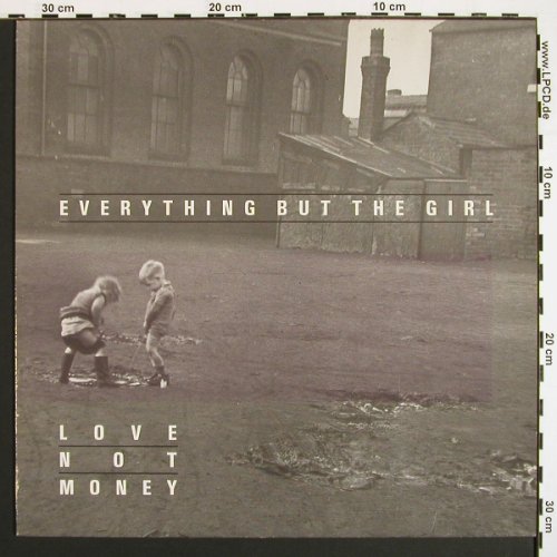 Everything But The Girl: Love Not Money, Blanco y Negro(240 657-1), D, 1985 - LP - V7074 - 7,50 Euro