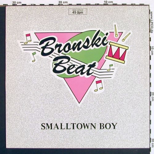 Bronski Beat: Smalltown Boy (9:00) +2, Metronome (820 996-1 ME), D, 1984 Typ: 12" Best.-Nr.: V7242 Preis: 4,00 Euro.