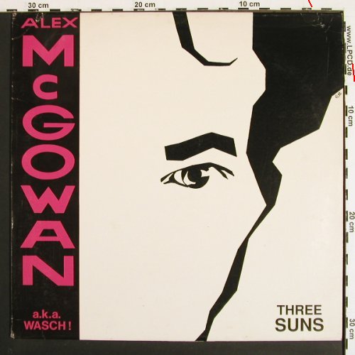 Mc Gowan,Alex a.k.a. Wasch!: Three Suns, m /vg+, Pinpoint(EFA 08577), D, 1990 - LP - V7266 - 5,00 Euro