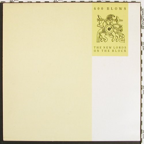 400 Blows: The New Lords On The Block, Concrete Productions (08565-8), UK, 1989 Typ: LP Best.-Nr.: V7337 Preis: 9,00 Euro.