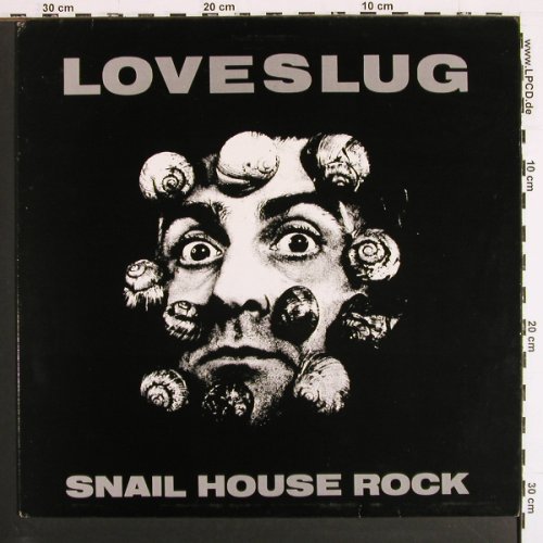 Loveslug: Snail House Rock, 2*co, Glitterhouse GR0045(ML 04480-90), D, 1989 - LP - V7362 - 6,00 Euro