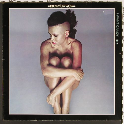 Bow Wow Wow: I want candy, vg+&sol;vg+, bad cond, RCA (PL 14375), D, 1982 Typ: LP Best.-Nr.: V7633 Preis: 9,00 Euro.