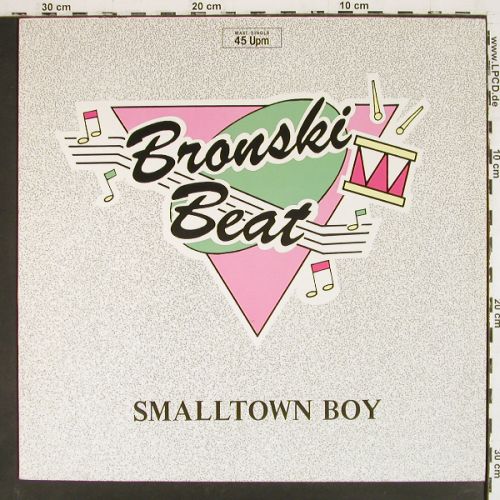 Bronski Beat: Smalltown Boy (9:00) +2, Metronome(820 996-1 ME), D, 1984 - 12inch - V7749 - 6,00 Euro