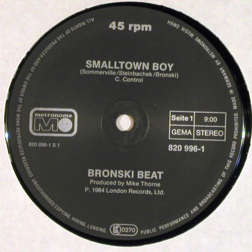 Bronski Beat: Smalltown Boy (9:00) +2, Metronome(820 996-1 ME), D, 1984 - 12inch - V7749 - 6,00 Euro