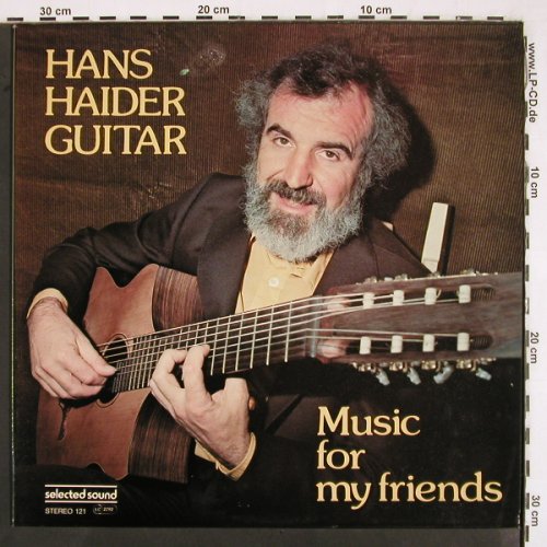Haider,Hans: Musik for friends, m /vg+, SelectedS. (STEREO 121), D, 1979 Typ: LP Best.-Nr.: V2671 Preis: 6,00 Euro