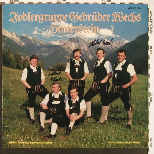 Jodlergruppe Gebrüder Wechs: Hinterstein, Weltmelodie (WM-LP 104), D, 1982 Typ: LP Best.-Nr.: V6089 Preis: 7,50 Euro