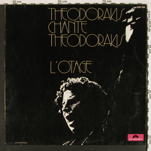 Theodorakis,Mikis: L'Otage-Theodorakis Chante, Polydor (2393 038), D, 1972 Typ: LP Best.-Nr.: V7908 Preis: 7,50 Euro.