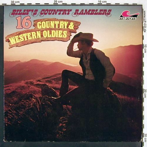 Billy' Country Ramblers: 16 Cpountry & Western Oldies, Maritim (47 640 NU), D, 1980 Typ: LP Best.-Nr.: V2961 Preis: 5,00 Euro