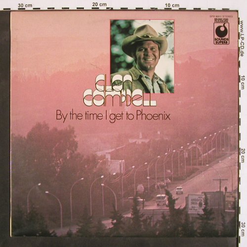 Campbell,Glen: By The Time I Get To Phoenix, Sounds Superb (SPR 90011), UK, 1978 Typ: LP Best.-Nr.: V4488 Preis: 6,00 Euro