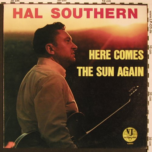 Southern,Hal: Here Comes The Sun Again, VJ International (VJS-6002), US, 1977 Typ: LP Best.-Nr.: V5339 Preis: 9,00 Euro