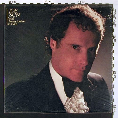 Sun,Joe: I Ain't Honky Tonkin'no More,FS-New, Elektra (E1-60010), US, sealed, 1982 Typ: LP Best.-Nr.: V5471 Preis: 7,50 Euro