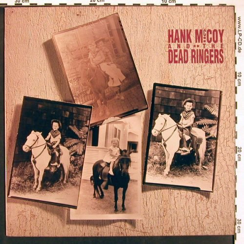 Mc Coy,Hank & The Dead Ringers: Same, Okra Records(OK 33006), CDN, 1992 - LP - V5996 - 7,50 Euro