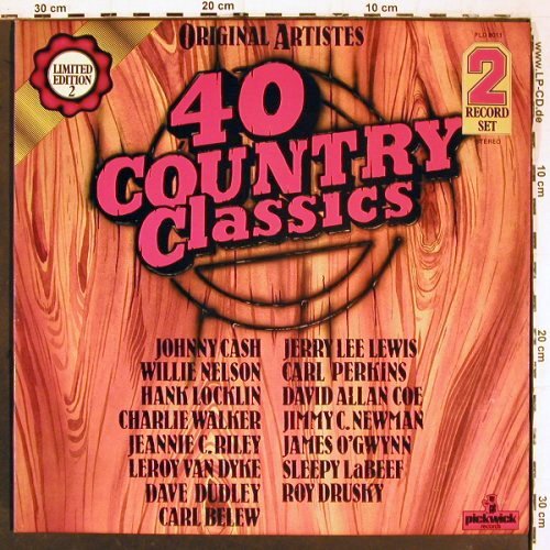 V.A.40 Country Classics: J.C.Riley... J.Cash, Foc, Pickwick (PLD 8011), UK, Lim.Ed Typ: 2LP Best.-Nr.: V6487 Preis: 7,50 Euro.