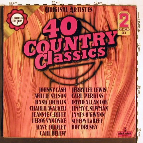 V.A.40 Country Classics: J.C.Riley... J.Cash, Foc, Pickwick (PLD 8011), UK, Lim.Ed Typ: 2LP Best.-Nr.: V6487 Preis: 7,50 Euro.