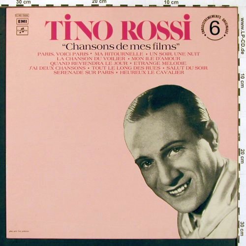 Rossi,Tino: Chansons de mes films(vol.6)1938-49, Columbia (C 062-15606), F, 1978 Typ: LP Best.-Nr.: V6478 Preis: 9,00 Euro.