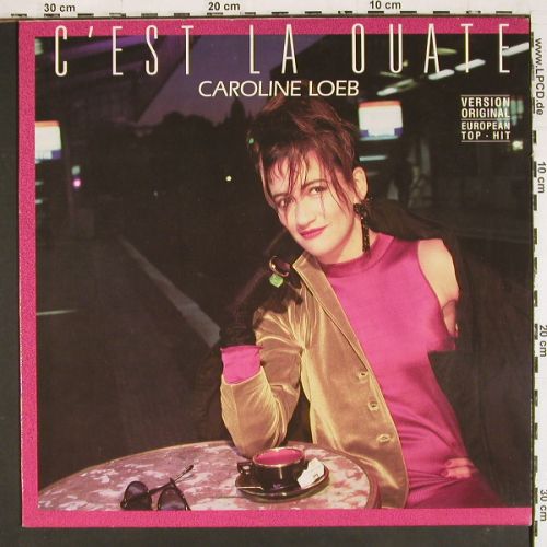 Loeb,Caroline: C'est La Ouate *4, Barclay(885 341-1), D, 1987 - 12inch - V7701 - 5,00 Euro