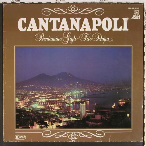 V.A.Cantanapoli (1924-1941): Beniamino Gigli,Tito Schipa, Bella Musica (BMLP 3019), D, m-&sol;vg+, 1981 Typ: LP Best.-Nr.: V7776 Preis: 5,00 Euro.