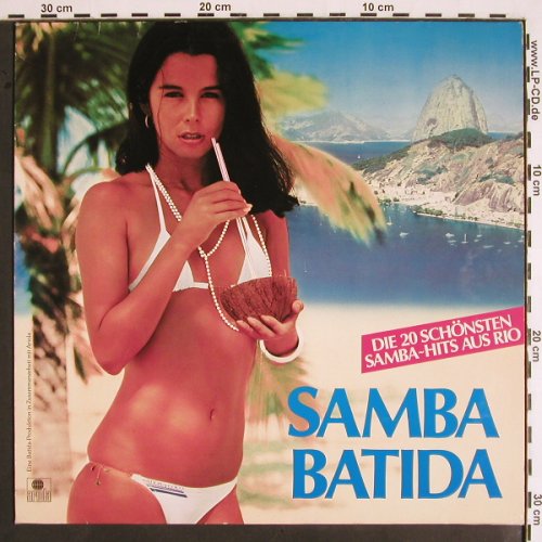 Samba Batida: Die20 sch&ouml;nsten Samba hits a.Rio, Ariola (205 248-000), D, 1982 Typ: LP Best.-Nr.: V1762 Preis: 6,00 Euro.