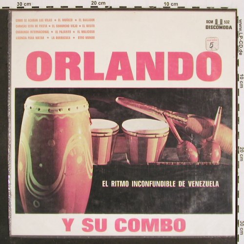 Orlando Y Su Combo: El Ritmo Inconfundible De Venezuela, Discomoda(DCM 532), Venezuela,  - LP - V4910 - 12,50 Euro