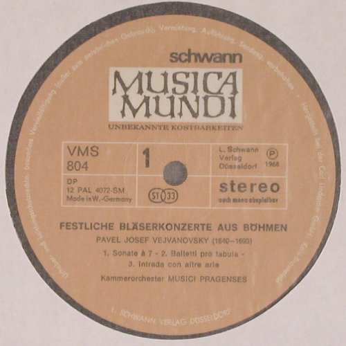 Vejvanovsky,Pavel Josef /Jan Zach: Festliche Bläserkonzerte aus Böhmen, Schwann (VMS 804), D, 1968 Typ: LP Best.-Nr.: K1376 Preis: 7,50 Euro