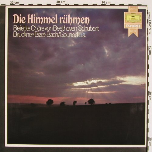 V.A.Die Himmel rühmen: Beliebte Chöre. Beeth., Schubert.., D.Gr. Favorit (2535 609), D, 1978 Typ: LP Best.-Nr.: K1397 Preis: 6,00 Euro