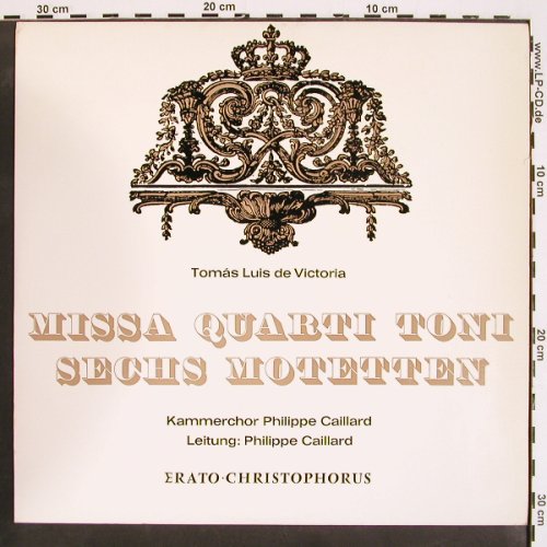 de Victoria,Tomas Luis: Missa Quarti Toni / Sechs Motetten, Christophorus/Erato (CGLP 75 847), D, Mono Typ: LP Best.-Nr.: K1399 Preis: 9,00 Euro