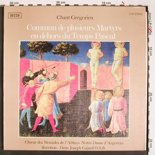 V.A.Chant Gregorien: Commun de plusieurs Martyrs..., Foc, Decca (7.537), F, m /vg+ Typ: LP Best.-Nr.: K1441 Preis: 7,50 Euro