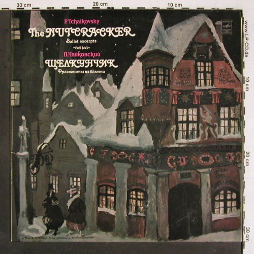 Tschaikowsky,Peter: Nutcracker, Ballet excerpts, Melodia (CM 0673-74), USSR, Ri Typ: LP Best.-Nr.: K1449 Preis: 9,00 Euro