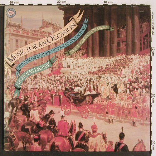 V.A.Music for an Occasion: Elgar,Handel, Vaughan-Williams..Foc, CBS Masterworks (76 790), NL, 1978 Typ: LP Best.-Nr.: K1481 Preis: 6,00 Euro.