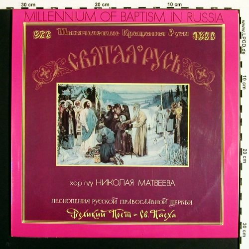 V.A.Millenium Of Baptism In Russia: Hymns Of The Russian Orthodox Churc, Melodia (A90 00297 006), USSR, 1989 Typ: 2LP Best.-Nr.: K1554 Preis: 7,50 Euro.
