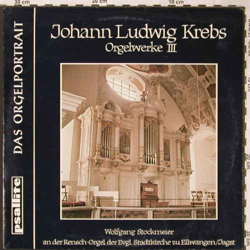 Stockmeier,Wolfgang: Johann Ludwig Krebs, Orgelwerke III, Psallite Orgelportrait(178/150975), D,  - LP - K1686 - 20,00 Euro