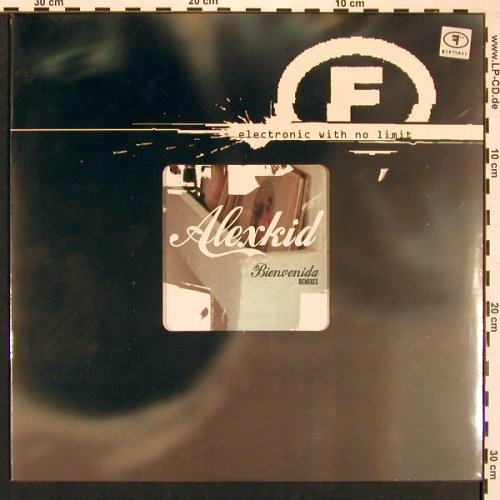 Alexkid: Bienvenida*2, FS-New, sealed, F Communications (F 147), D, 2001 Typ: 12" Best.-Nr.: V5038 Preis: 7,50 Euro