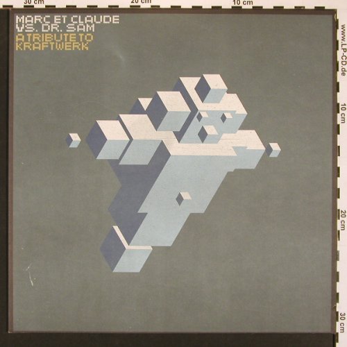 Marc et Claude vs.Dr.Sam: A Tribute To Kraftwerk, 5Tr., Orbit (DMDORBIT007), EU, 1998 Typ: 12" Best.-Nr.: V5042 Preis: 9,00 Euro