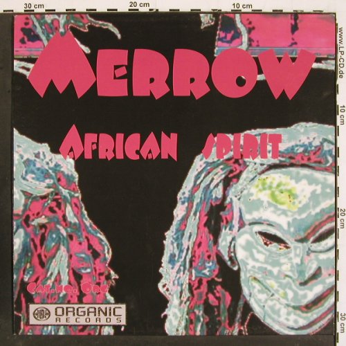 Merrow: African Spirit*4, Organic (ORG 011), D, 2001 Typ: 12" Best.-Nr.: V5090 Preis: 6,00 Euro